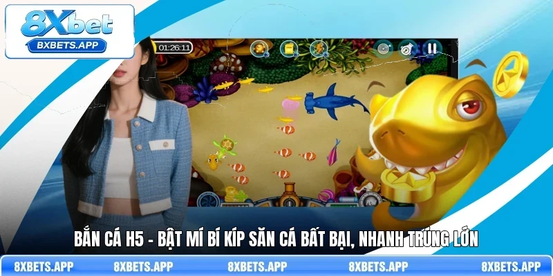 Bắn cá H5 - Bật mí bí kíp săn cá bất bại, nhanh trúng lớn