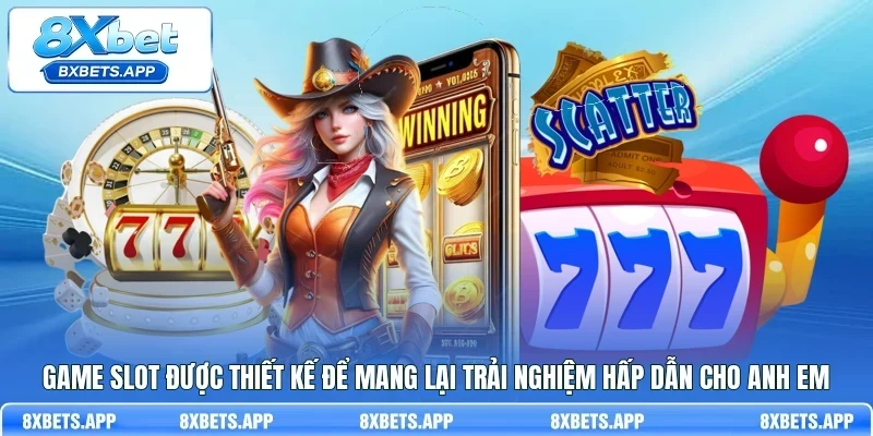 Game Slot được thiết kế để mang lại trải nghiệm hấp dẫn cho anh em