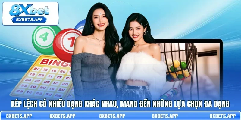 Kép lệch có nhiều dạng khác nhau, mang đến những lựa chọn đa dạng