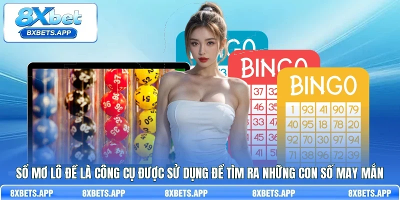 Sổ mơ lô đề là công cụ được sử dụng để tìm ra những con số may mắn